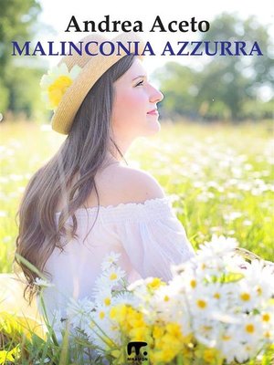 cover image of Malinconia azzurra